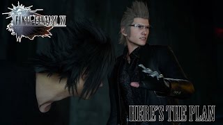 FINAL FANTASY XV OST Heres the Plan [upl. by Diver901]