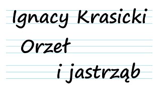 Ignacy Krasicki Orzeł i jastrząb bajki dla dzieci po polsku 1080p [upl. by Ruyle834]