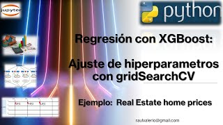 Regresion XGBoost Ajuste de hiperparametros GridSearchCV  Análisis de datos Aprendizaje supervisado [upl. by Oiludbo]