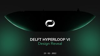 Design Reveal Delft Hyperloop VI [upl. by Noraf]