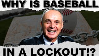 Why Is There a Lockout In MLB [upl. by Kitrak]