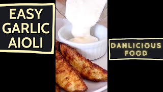 EASIEST GARLIC AIOLI Recipe Ever shorts [upl. by Sucramat604]