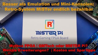 Besser als Emulation und MiniKonsolen MiSTer bezahlbar  FPGA erklärt MiSTER Pi Zubehör Kosten [upl. by Zilla]