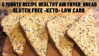 Healthy gluten free keto amp lowcarb sugar free bread fast amp easy air fryer recipe diabetic friendly [upl. by Ellett]