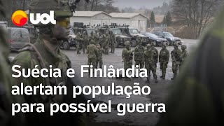 Após entrarem na Otan Suécia e Finlândia pedem à população que se prepare para possível guerra [upl. by Octavie]