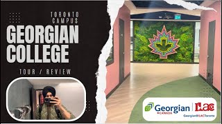 GEORGIAN ILAC TORONTO  NEW CAMPUS TOUR  College Review  2024 [upl. by Quick]