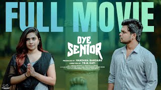 Oye Senior Full Movie  Telugu Full Movies 2024  Prem Ranjith  Mounica Baavireddi  Latest Movies [upl. by Im161]