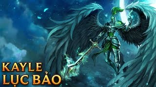 Kayle Lục Bảo  Viridian Kayle  Skins lol [upl. by Dnalyram]