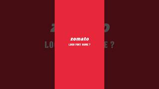 Zomato Logo Font Breakdown 👨‍💻🍛🍲🛵😋 [upl. by Agnimod914]