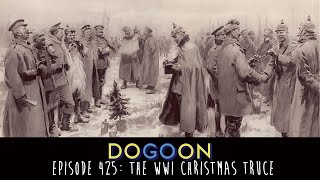 425  The WWI Christmas Truce [upl. by Iew]