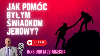 Jak pomóc wybudzonym Świadkom Jehowy [upl. by Riggs]