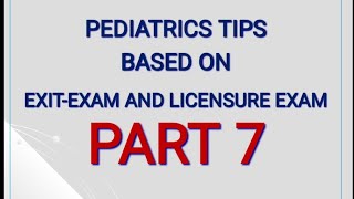 PEDIATRICSTIPS BASED ON EXITEXAM AND LICENSUREEXAM PART 7 DSNursing exam nursingstudent coc [upl. by Egoreg]