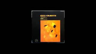 Joao Gilberto amp Stan Getz 1963 FULL ALBUM [upl. by Ynohtnaluap]