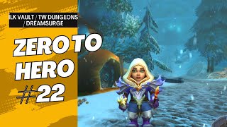 Zero to Hero DF Sezon2 22  İlk Vault  TW Dungeons  Dreamsurge [upl. by Ury]