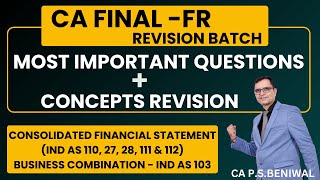 CFS 110 amp BUSINESS COMBINATION 103 IMPORTANT QUESTIONSCONCEPTS REVISION CA FINAL FR Lecture 4 [upl. by Lamont]