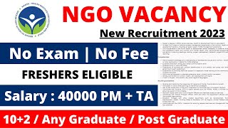 NGO JOB VACANCY 2023  SALARY 40000  TA  FRESHERS ELIGIBLE  NGO JOBS CIRCULAR 2023  NGO JOB 2023 [upl. by Benia]