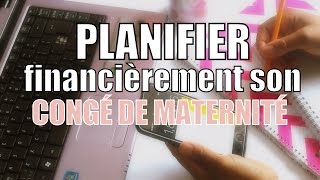 Comment planifier financièrement son congé de maternité  Lue Exina [upl. by Enialehs]