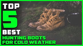 Best Hunting Boots for Cold Weather in 2024  Top 5 Review Men’s Insulated Waterproof Boots [upl. by Anhavas]