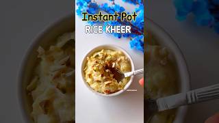 Rice Kheer Recipe  Instant Pot Rice Kheer  Rice Kheer  Instant Pot Dessert  Easy Rice Kheer [upl. by Annair964]