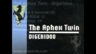 Aphex Twin  Digeridoo [upl. by Desai]