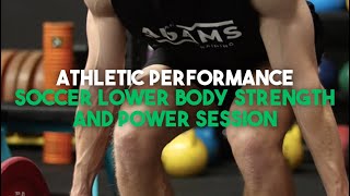 ATHLETIC PERFORMANCE  SOCCER LOWER BODY POWER SESSION [upl. by Munafo120]