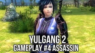 Yulgang 2 Gameplay 4 Assassin [upl. by Linker371]