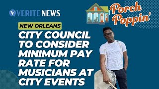 New Orleans City Council to consider paying musicians 200 per hour  Porch Poppin’ [upl. by Aniara792]