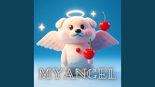 MyAngel [upl. by Constantine]