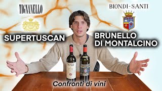 SUPERTUSCAN vs BRUNELLO di MONTALCINO IL Confronto 🍷🔥 [upl. by Norval]