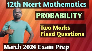 PROBABILITYClass 12Fixed 2 marks Questions [upl. by Espy531]