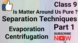 Separation Techniques Malayalam Part1 Evaporation Centrifugation Class 9 Chemistry [upl. by Frohman691]