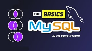 MySQL  The Basics  Learn SQL in 23 Easy Steps [upl. by Aramal]