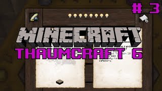 Lets do Thaumcraft 6  quotResearch Thingquot Ep3 [upl. by Emmet]