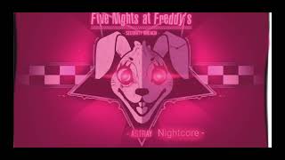 •Nightcore• Astray  Five Nights at Freddys 7 Security breach  Song by Scraton [upl. by Trip]