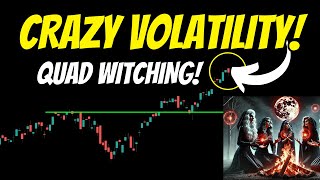 CRAZY VOLATILITY is COMING to STOCKS Quad Witching Tomorrow [upl. by Perreault]