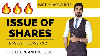 Issue of Shares  Forfeiture and Re issue  Class 12  Accounts  Part 5 [upl. by Ardenia513]