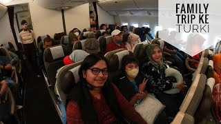 Family Trip ke Turkiye  Sampai Istanbul [upl. by Ticknor641]