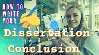 How to Write your Dissertation Conclusion [upl. by Lorine669]