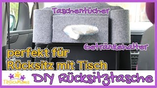 DIY RÜCKSITZTASCHE für´s Auto  perfekt für Rücksitze mit Tisch  Täglich Mama [upl. by Annaear]