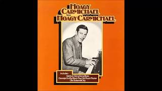 Hoagy Carmichael ‎– Hoagy Carmichael Sings Hoagy Carmichael 1975 [upl. by Salomi700]