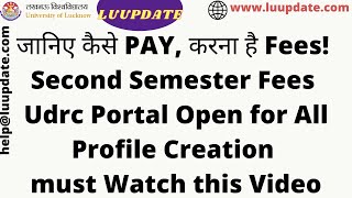 UG PG IInd sem Fees Portal Udrc Profile Created lucknow university how to pay fee lucknowuniversity [upl. by Itnuahsa]