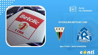 IX kolejka Betclic I Ligi GKS Tychy  Ruch Chorzów 16092024 [upl. by Amersham]