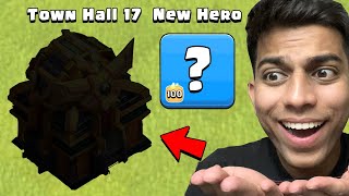 Town Hall 17 New Heroes amp Crazy Plans of Supercell in Clash of Clans [upl. by Nosreip]