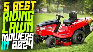 Top 5 Best Riding Lawn Mowers 2024  Best Riding Lawn Mower 2024 [upl. by Yarahs]