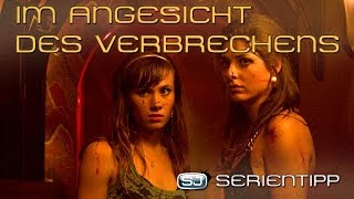 Im Angesicht des Verbrechens  SJSerientipp [upl. by Oiracam]