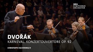 Christoph Eschenbach  Antonín Dvořák Karneval Konzertouvertüre op 92  SWR Symphonieorchester [upl. by Judy894]