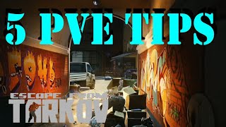 Quick Tips for PVE Tarkov [upl. by Tonl]