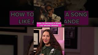 Produce a song like Ariana Grande [upl. by Nirol]