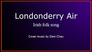 Londonderry Air  Irish folk song  cover music [upl. by Pampuch]