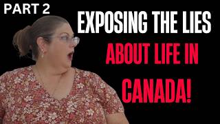 Why Moving to Canada Might Be the Worst Decision You Make  Part 2 [upl. by Nakasuji]